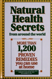 Cover of: Natural health secrets from around the world by edited by Glenn W. Geelhoed, Robert D. Willix, Jr., Jean Barilla.