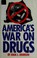 Cover of: America's war on drugs