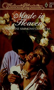 Cover of: Made in heaven by Suzanne Simmons Guntrum