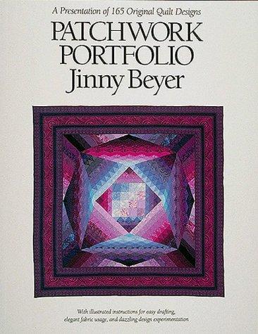 Patchwork Portfolio: A Presentation of 165 Original Quilt Designs book cover