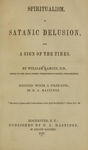 Cover of: Spiritualism: a satanic delusion, and a sign of the times