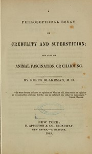 Cover of: A philosophical essay on credulity and superstition, and also on animal fascination, or charming