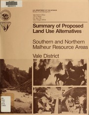 Cover of: Southern and Northern Malheur resource areas, Vale District: summary of proposed land use alternatives