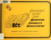 Cover of: Ecological land unit recreation capability classification: handbook and classification manual