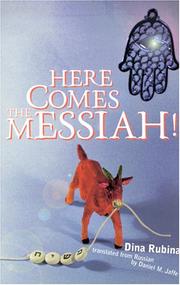 Cover of: Here Comes the Messiah by Dina Rubina