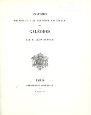 Cover of: Anatomie, physiologie et histoire naturelle des gal©♭odes