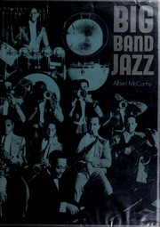 Big band jazz by Albert J. McCarthy
