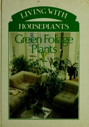 Cover of: Green foliage plants.