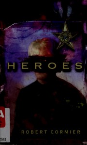 Cover of: Heroes by Robert Cormier