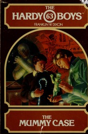 Cover of: The mummy case by Franklin W. Dixon