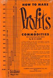 Cover of: How to Make Profits In Commodities by W. D. Gann