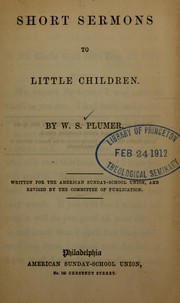 Cover of: Short sermons to little children