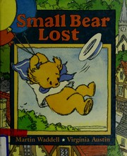 Cover of: Small Bear lost