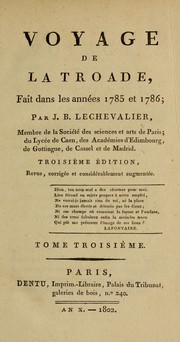 Cover of: Voyage de la Troade, fait dans les années 1785 et 1786 par J.B. Lechevalier by Jean-Baptiste Lechevalier