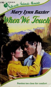Cover of: When We Touch by Mary Lynn Baxter