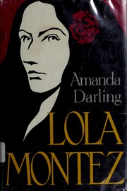 Cover of: Lola Montez. by Amanda Darling