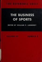 Cover of: The business of sports by William P. Lineberry