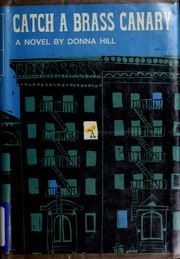 Cover of: Catch a brass canary by Donna Hill