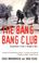 Cover of: The Bang-bang Club