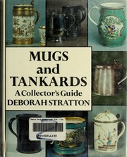 Mugs and tankards by Deborah Stratton