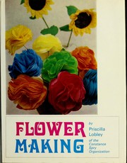 Cover of: Flower making.