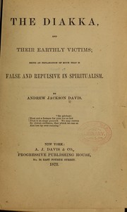 Cover of: The Diakka by Andrew Jackson Davis
