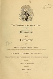 Cover of: The therapeutical applications of hydrozone and glycozone by Charles Marchand