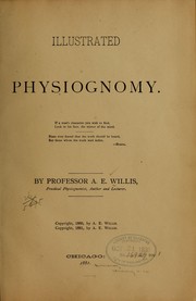 Cover of: Illustrated physiognomy ... by Alfred E. Willis