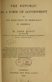 Cover of: The republic as a form of government; or, The evolution of democracy in America