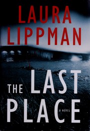 Cover of: The last place by Laura Lippman
