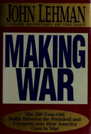 Cover of: Making war by John Lehman