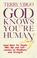 Cover of: God Knows You're Human