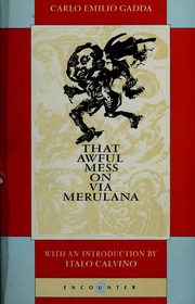 Cover of: That Awful Mess on Via Merulana (Quartet Encounters) by Carlo Emilio Gadda