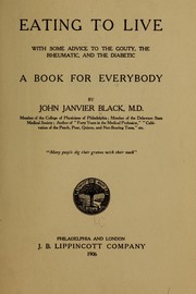 Cover of: Eating to live by John Janvier Black