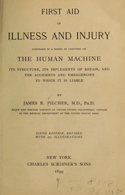 Cover of: First aid in illness and injury | James Evelyn Pilcher