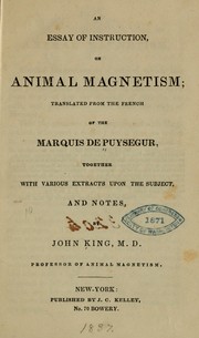Cover of: An essay of instruction, on animal magnetism