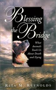 Cover of: Blessing the Bridge by Rita M. Reynolds