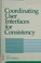 Cover of: Coordinating user interfaces for consistency