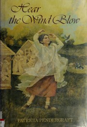 Cover of: Hear the wind blow