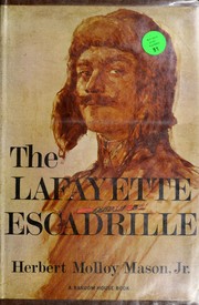 The Lafayette Escadrille by Herbert Molloy Mason