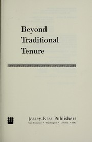 Cover of: Beyond traditional tenure: [a guide to sound policies and practices]