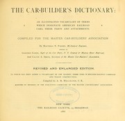 Cover of: The car-builder's dictionary by comp. for the Master Car-Builders' Association by Matthias N. Forney ...  assisted by Leander Garey and Calvin A. Smith.