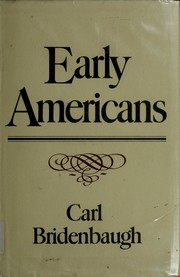 Cover of: Early Americans by Carl Bridenbaugh