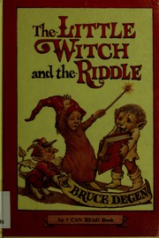 Cover of: The little witch and the riddle by Bruce Degen