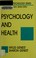 Cover of: Psychology and health