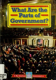 Cover of: What are the parts of government? by Thomas, William