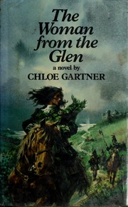 Cover of: The woman from the glen. by Chloe Gartner