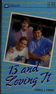 Cover of: 13 And Loving It by Carol J. Perry