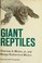 Cover of: Giant reptiles