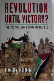 Cover of: Revolution until victory?: the politics and history of thePLO